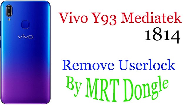 VIVO Y93 (1814) Unlock Pin/Password Without Dongle or Box